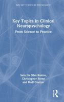 Key Topics in Clinical Neuropsychology: From Science to Practice 1032757612 Book Cover