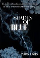 Shades of Blue (Colours of Life) 1764583418 Book Cover
