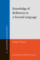 Knowledge of Reflexives in a Second Language 9027224692 Book Cover