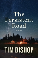 The Persistent Road B0C6W3VJRX Book Cover