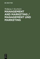 Management and Marketing/Management Und Marketing: Encyclopedic Dictionary/Enzyklopadisches Worterbuch 3110151979 Book Cover
