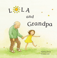 Lola and Grandpa 0648652807 Book Cover
