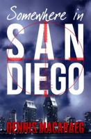 Somewhere in San Diego 0998754838 Book Cover
