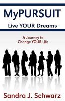 MyPURSUIT: Live YOUR Dreams 1936107759 Book Cover