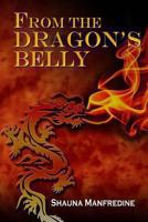 From the Dragon's Belly: Christianized Witchcraft Exposed 149102805X Book Cover
