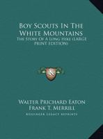 Boy Scouts in the White Mountains: The Story of a Long Hike 9355894619 Book Cover