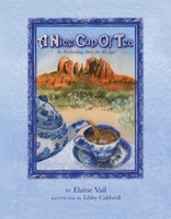 A Nice Cup of Tea: An Enchanting Story for All Ages B0H1T2F7TT Book Cover