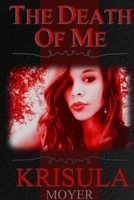 The Death of Me (Death Seer) 154855619X Book Cover