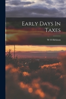 Early Days In Taxes 1016256957 Book Cover