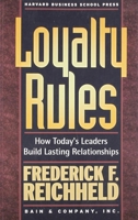 Loyalty Rules: How Today's Leaders Build Lasting Relationships 1578512050 Book Cover