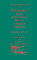 A Bibliographical Guide to the Study of Western American Literature 080321801X Book Cover