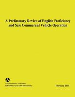 A Preliminary Review of English Proficiency and Safe Commercial Motor Vehicle Operation 1495360156 Book Cover