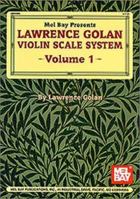 "Lawrence Golan Violin Scale System, Volume 1 (Major Scales)": Violin/Scales 0786620803 Book Cover