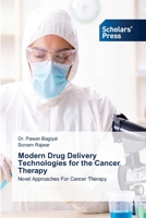 Modern Drug Delivery Technologies for the Cancer Therapy 6205521792 Book Cover