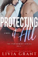 Protecting It All 1947559435 Book Cover