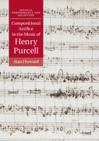 Compositional Artifice in the Music of Henry Purcell 110700666X Book Cover