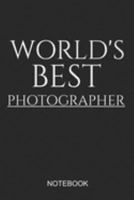 World's Best Photographer Notebook: A5 (6x9 in) Notizbuch I 110 Seiten I Punktraster I Fotografen Journal für Shootings 1691909351 Book Cover