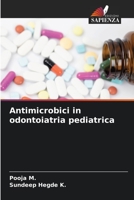 Les antimicrobiens en dentisterie pédiatrique (French Edition) 6206465691 Book Cover