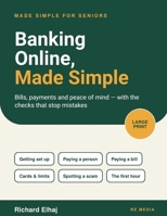 Banking Online, Made Simple 1923898116 Book Cover