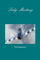 Lady Mustang 1304707121 Book Cover