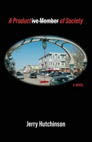 Productive Member of Society 1965733026 Book Cover