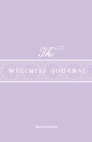 The Wellness Journal: Second Edition 1504363124 Book Cover