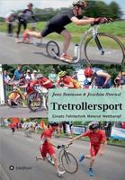 Tretrollersport 3842494815 Book Cover