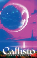 Callisto (The An'eo Chronicles) 1961031256 Book Cover