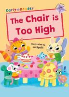 The Chair is Too High 1835110657 Book Cover