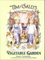 Tim and Sally's Vegetable Garden 0982761414 Book Cover