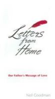 Letters from Home: Our Father's Message of Love 0825461553 Book Cover