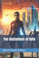 The Custodians of Data (Optima City) B0DVPS3K7V Book Cover