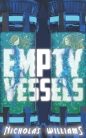 Empty Vessels 1792130082 Book Cover