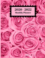 2020-2022 Monthly Planner: Pink Roses Floral Flower Nature Design Cover 2 Year Planner Appointment Calendar Organizer And Journal Notebook 1696006619 Book Cover