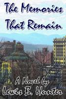 The Memories That Remain 1512263567 Book Cover