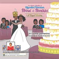 A Royal Wedding: An African Adventure Series of Ugandan Princesses 1984574515 Book Cover