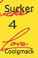 Sucker4love: color version 1733680705 Book Cover