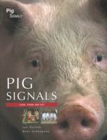 Pig Signals: Look think and act 9075280777 Book Cover