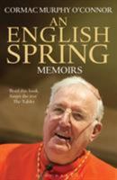 An English Spring: Memoirs 1472913140 Book Cover
