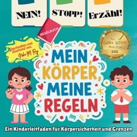 NEIN! STOPP! SAG ES! -Mein Körper, meine Regeln! 9819440602 Book Cover