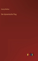 Der Dynamische Flug 1147736537 Book Cover