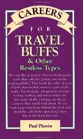 Careers for Travel Buffs & Other Restless Types 0844281093 Book Cover