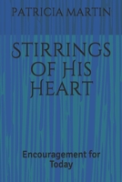 Stirrings of His Heart: Encouragement for Today B089CN7WJ3 Book Cover