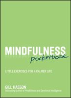 Mindfulness Pocketbook: Little Exercises for a Calmer Life 0857085891 Book Cover