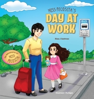Miss Pecosita's Day at Work 1039148859 Book Cover