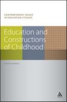 Education and Constructions of Childhood 1847060250 Book Cover