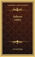 Auberee (1891) 1120263573 Book Cover