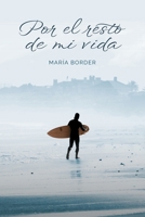 Por el resto de mi vida B09TGT5B9M Book Cover