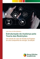 Estruturação da mudança pela Teoria das Restrições (Portuguese Edition) 6208842433 Book Cover