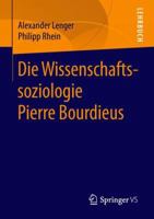 Die Wissenschaftssoziologie Pierre Bourdieus 3658219025 Book Cover